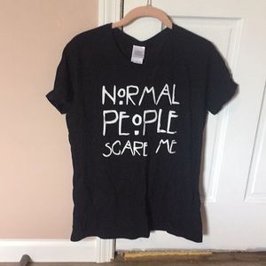 "Normal People Scare Me" Shirt AHS